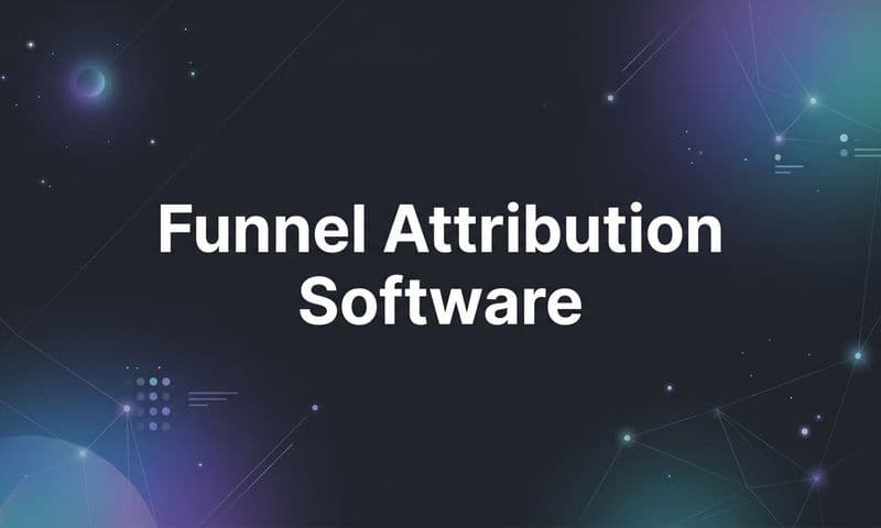 9 Best Funnel Attribution Software Tools in 2026