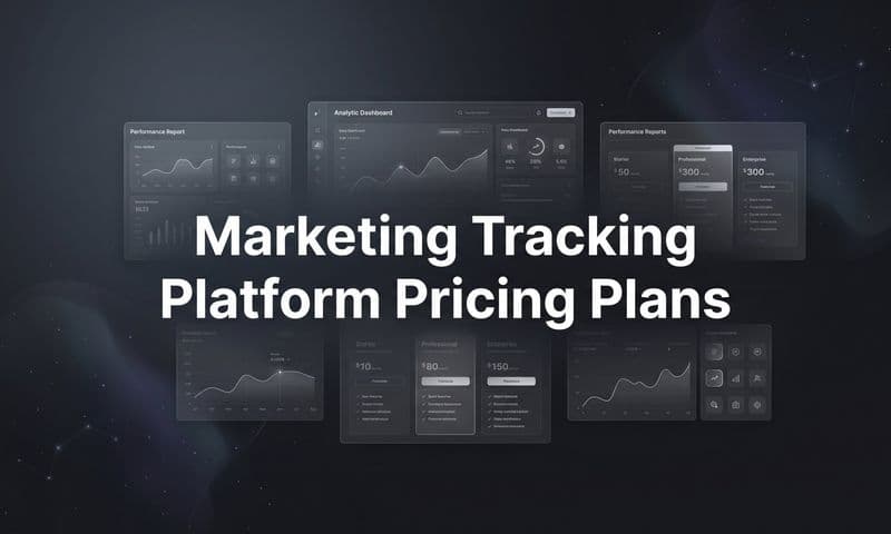 9 Best Marketing Tracking Platforms Compared by Pricing in 2026