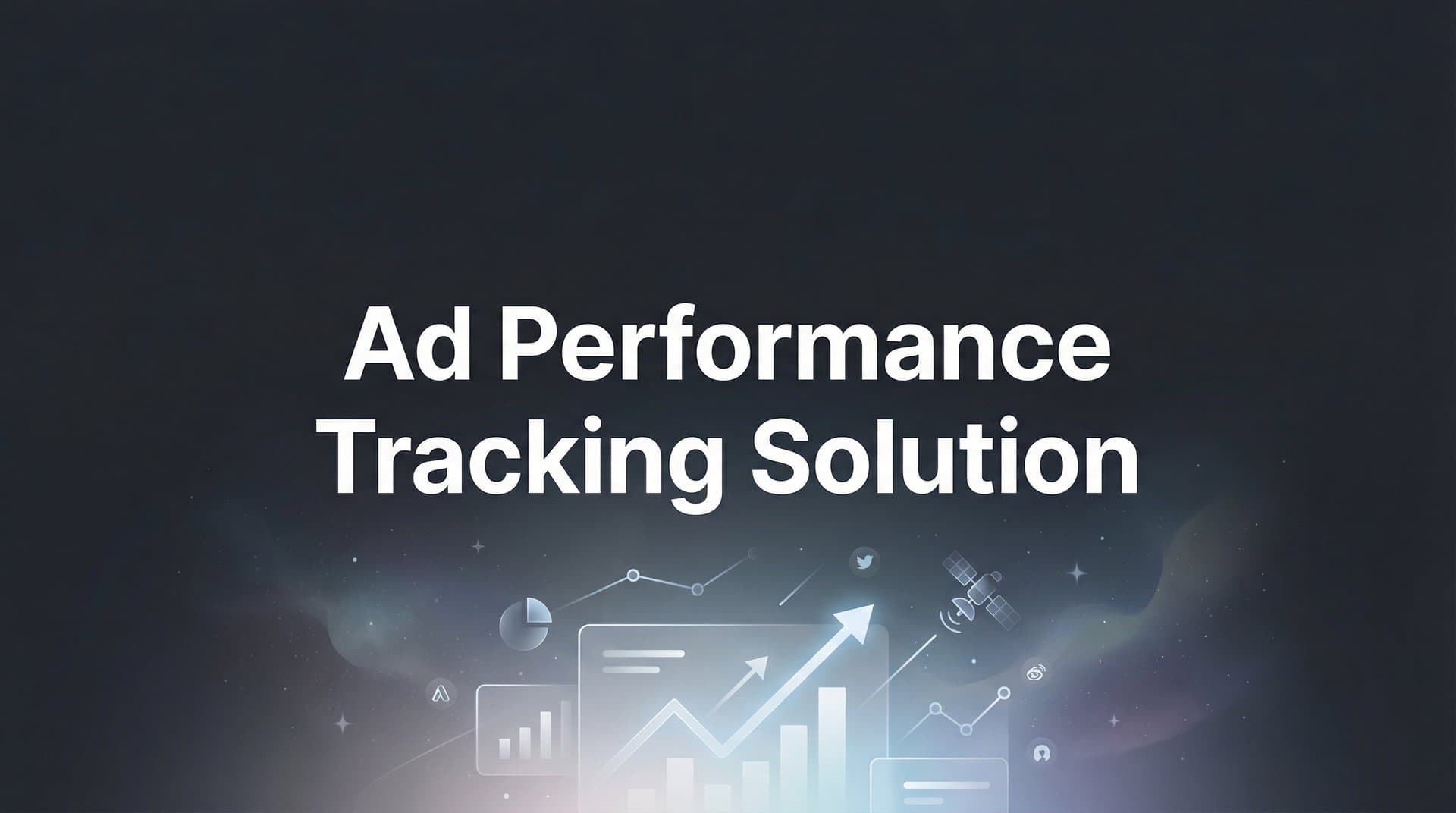 9 Best Ad Performance Tracking Solutions in 2026