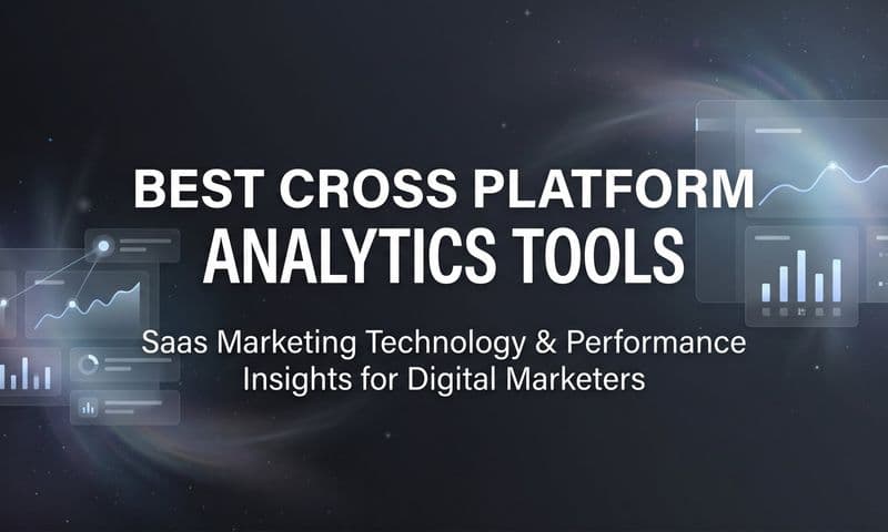 9 Best Cross Platform Analytics Tools in 2026