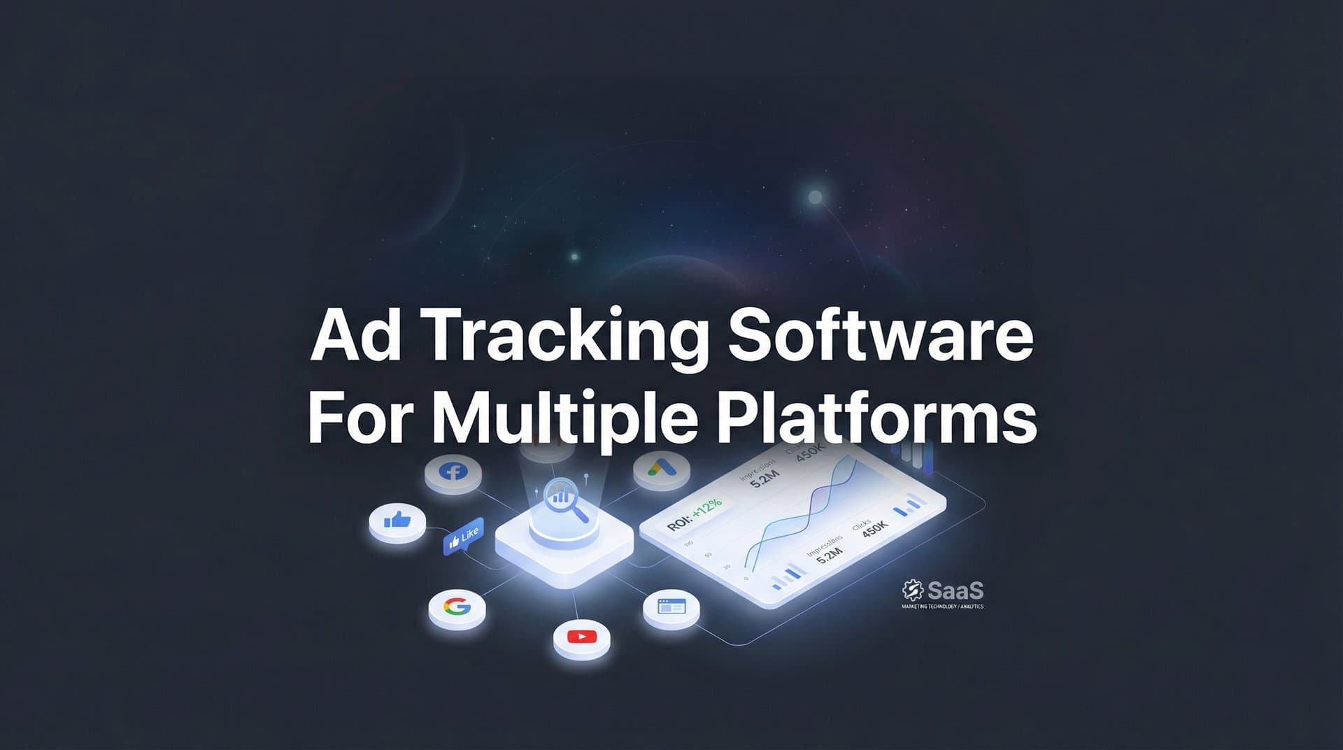 9 Best Ad Tracking Software for Multiple Platforms in 2026