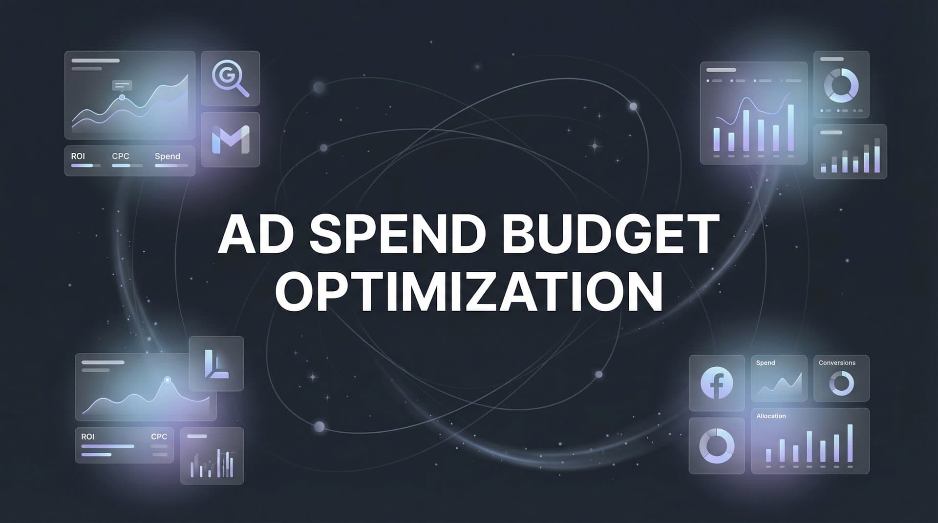 How to Optimize Your Ad Spend Budget: A 6-Step Framework for Maximum ROI