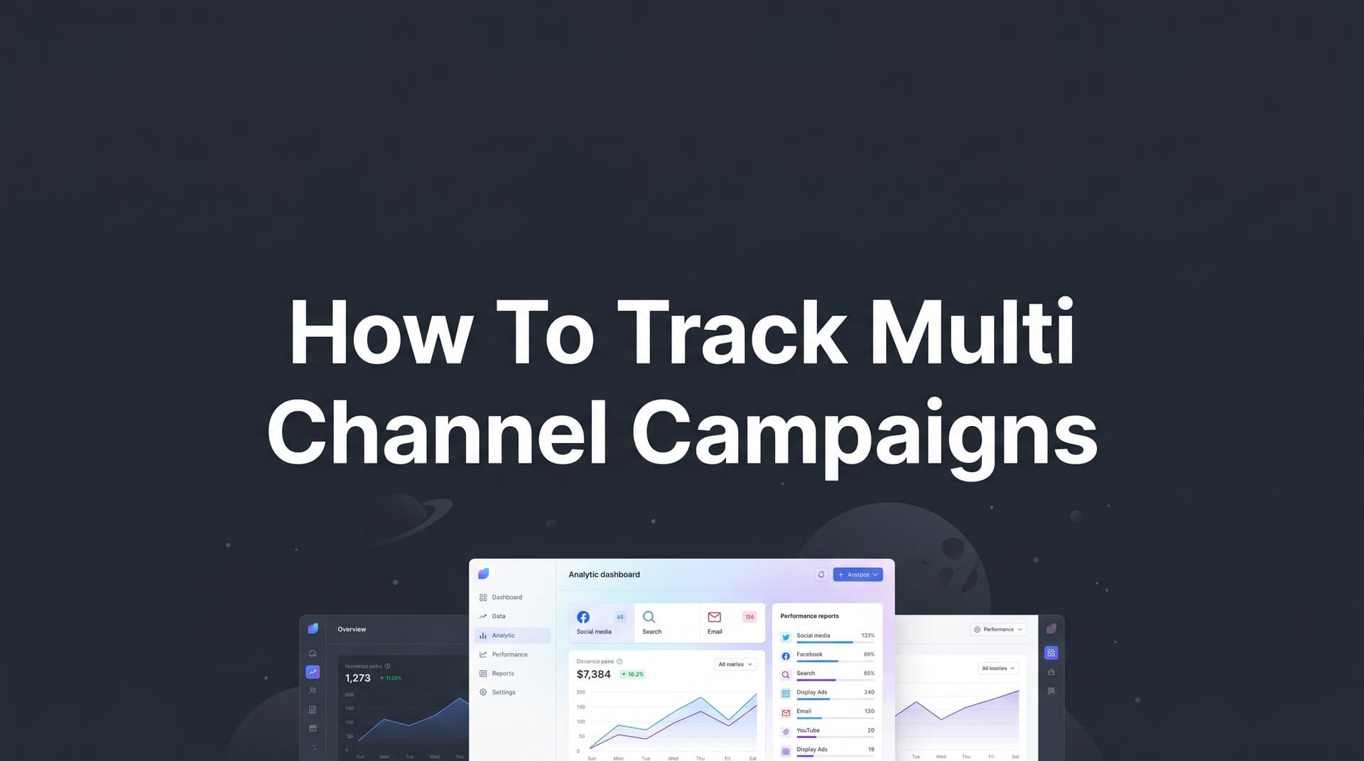 How to Track Multi-Channel Campaigns: A Step-by-Step Guide for Accurate Attribution