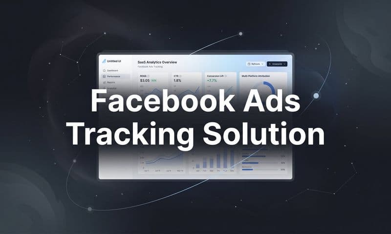 9 Best Facebook Ads Tracking Solutions in 2026