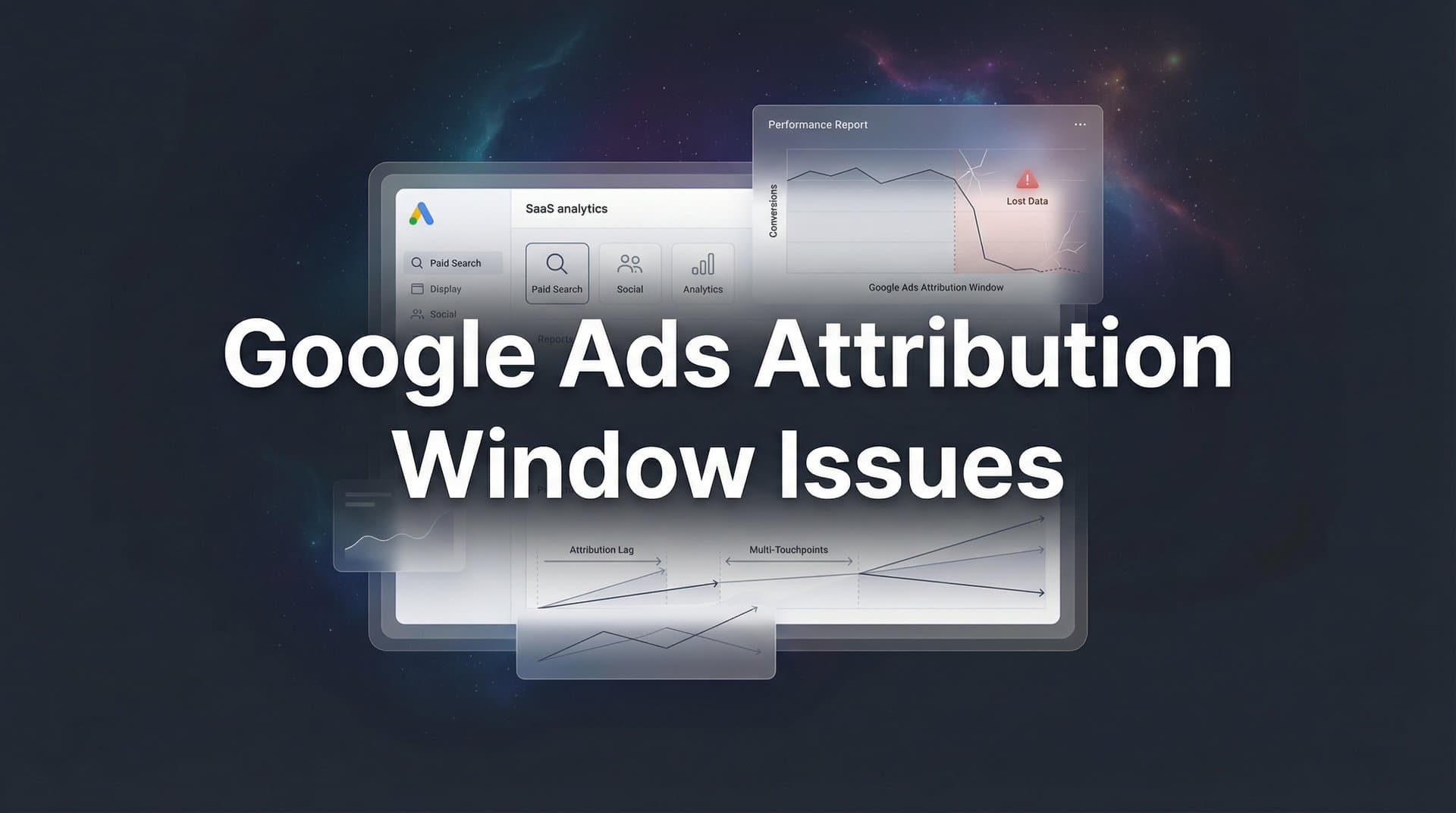 Google Ads Attribution Window Issues: Why Your Conversion Data Might Be Wrong (And How to Fix It)