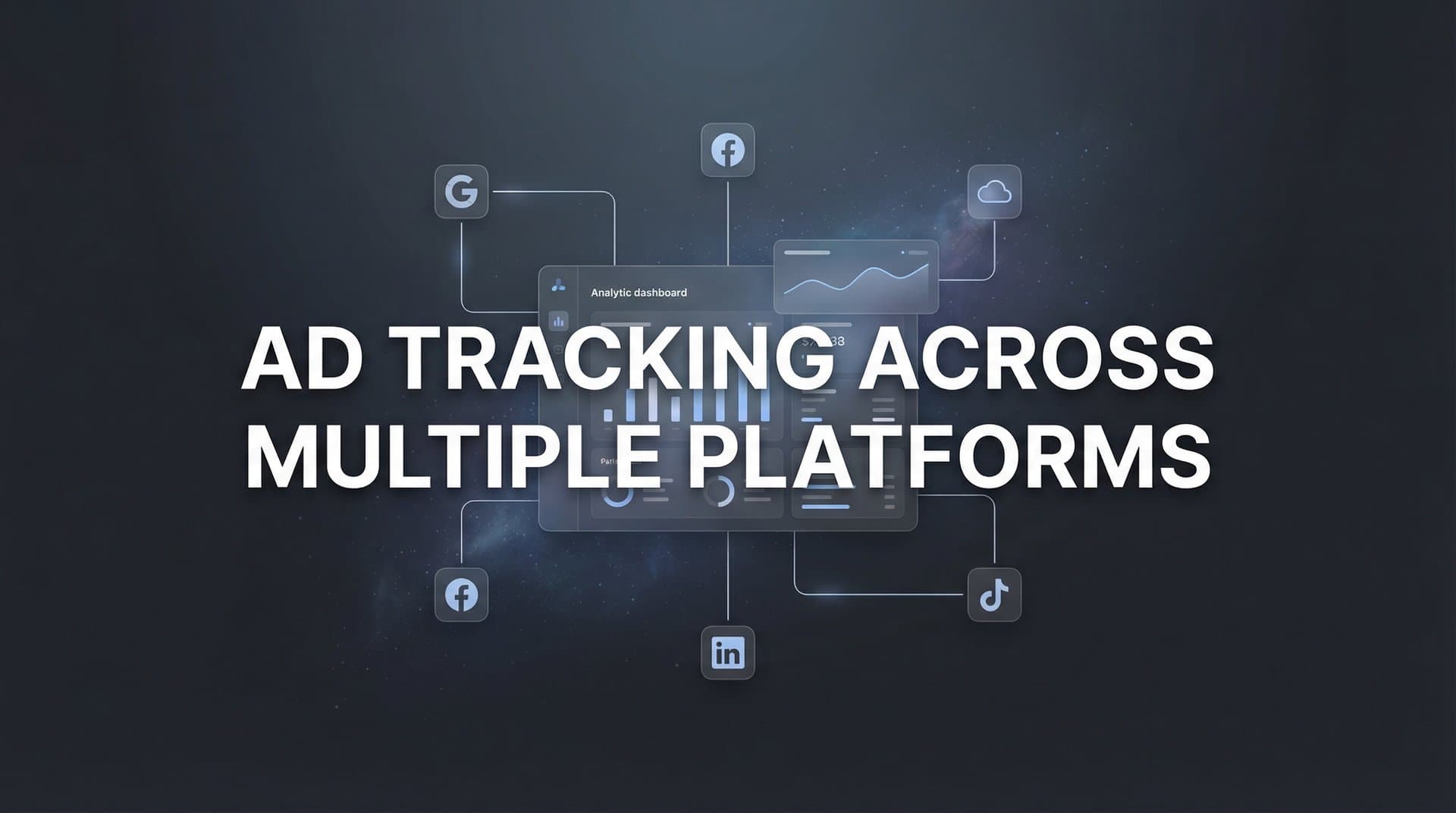 9 Best Tools for Ad Tracking Across Multiple Platforms in 2026