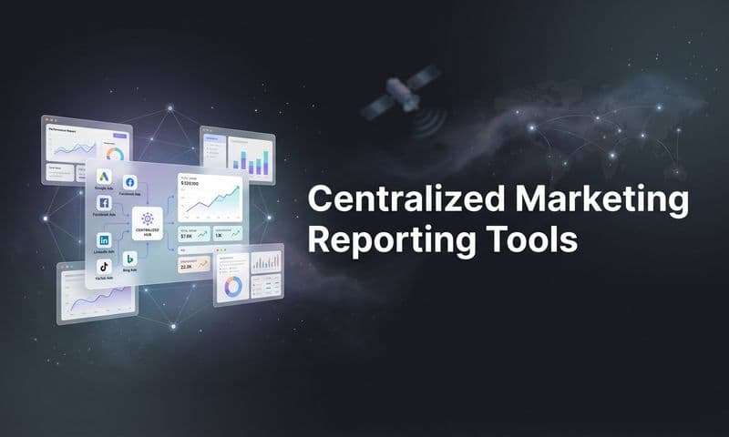 9 Best Centralized Marketing Reporting Tools in 2026