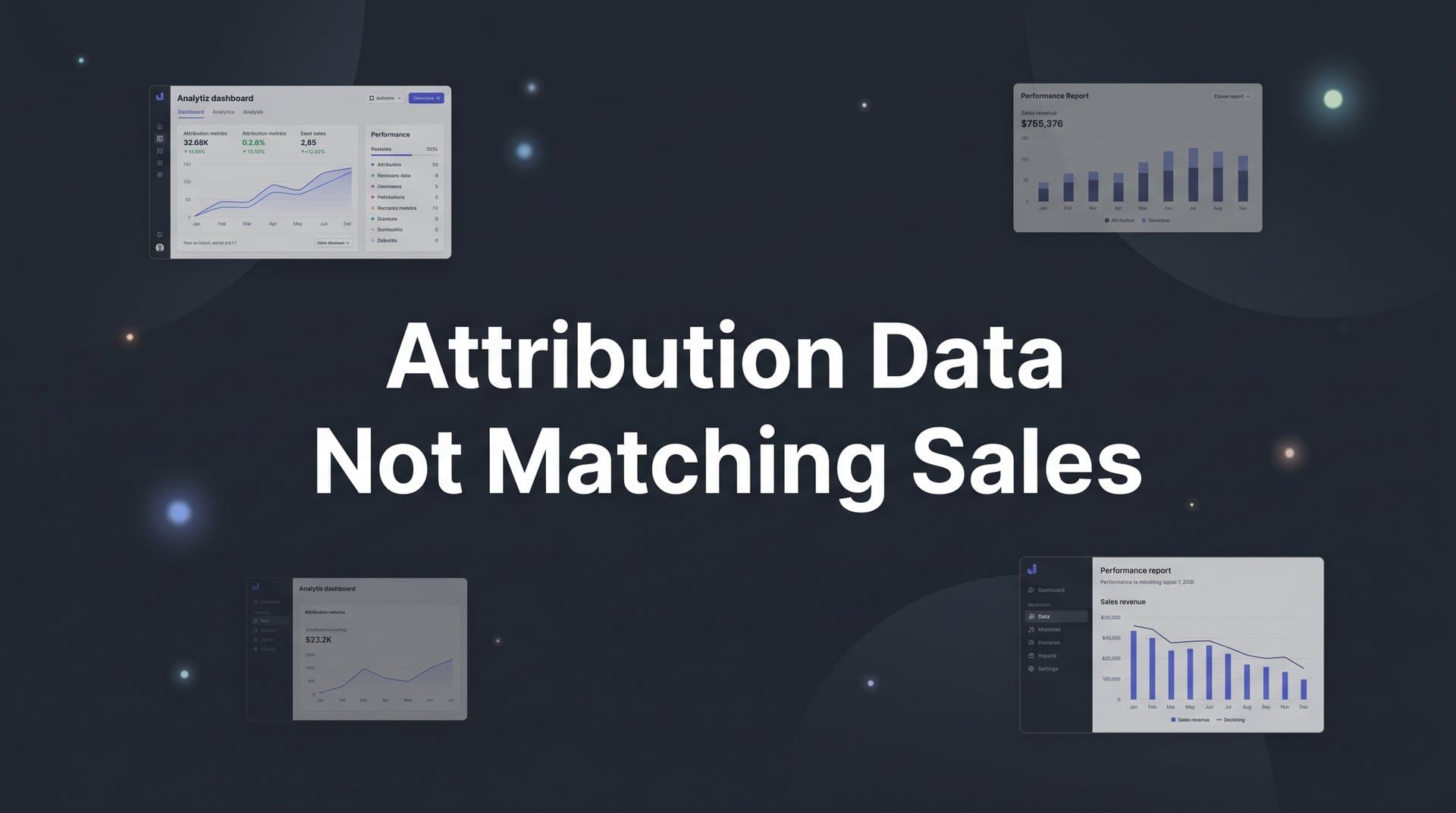 Attribution Data Not Matching Sales: Why It Happens and How to Fix It
