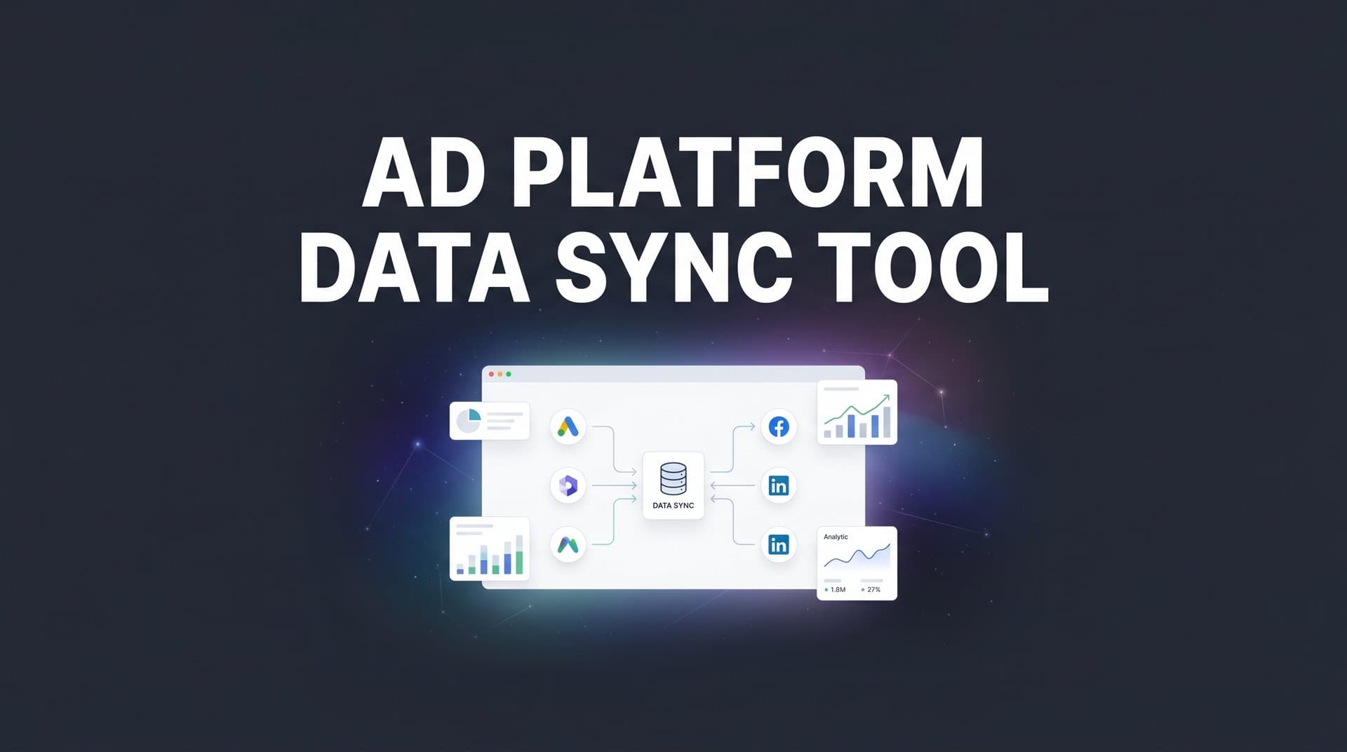 9 Best Ad Platform Data Sync Tools for Marketers in 2026