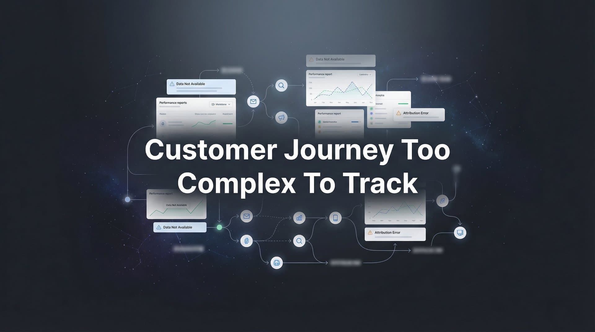 7 Proven Strategies to Track Complex Customer Journeys (Without Losing Your Mind)