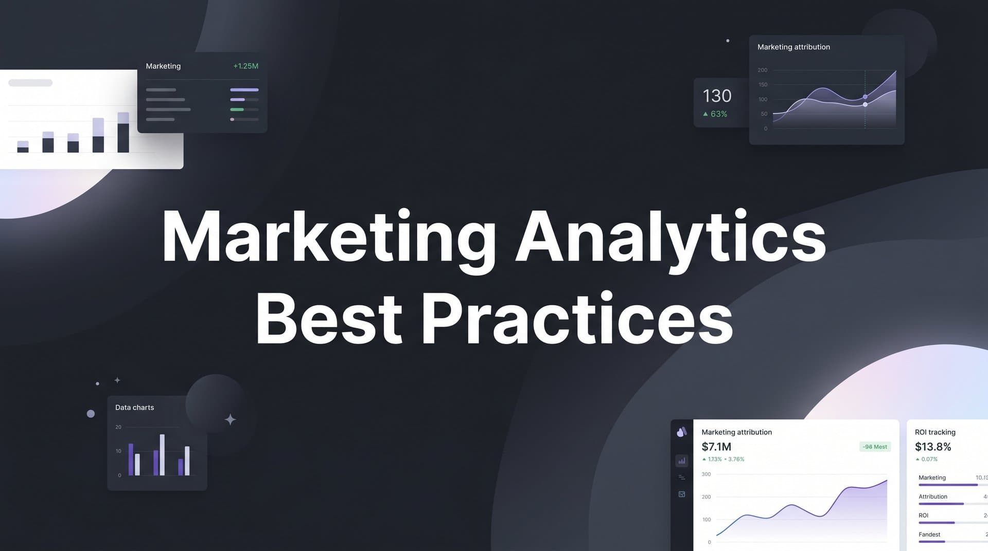 Marketing Analytics Best Practices: A Step-by-Step Guide for B2B SaaS Teams