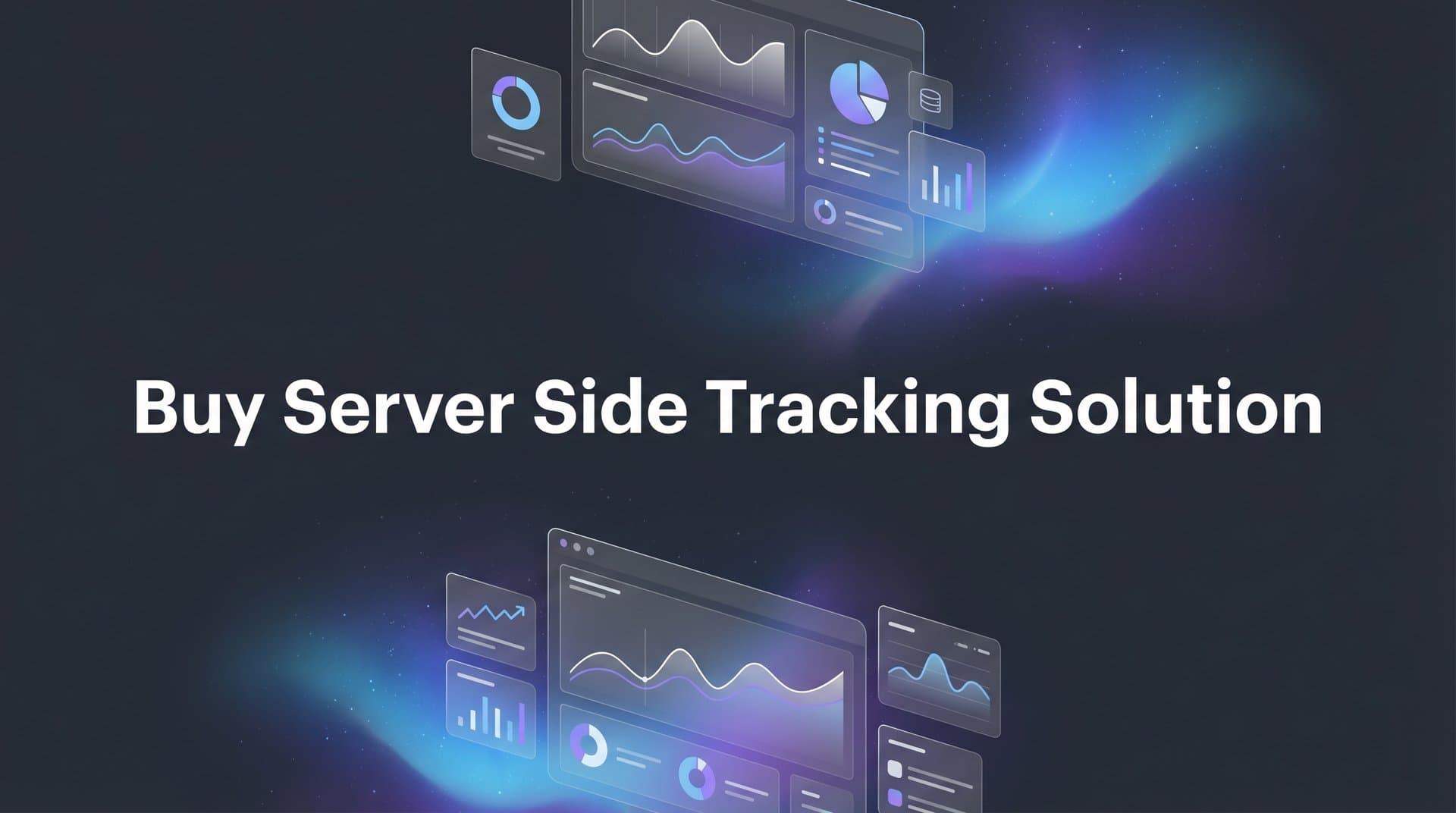 9 Best Server-Side Tracking Solutions to Buy in 2026