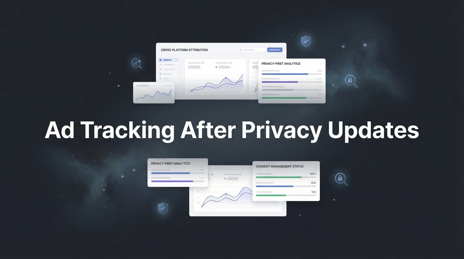 7 Proven Strategies for Ad Tracking After Privacy Updates