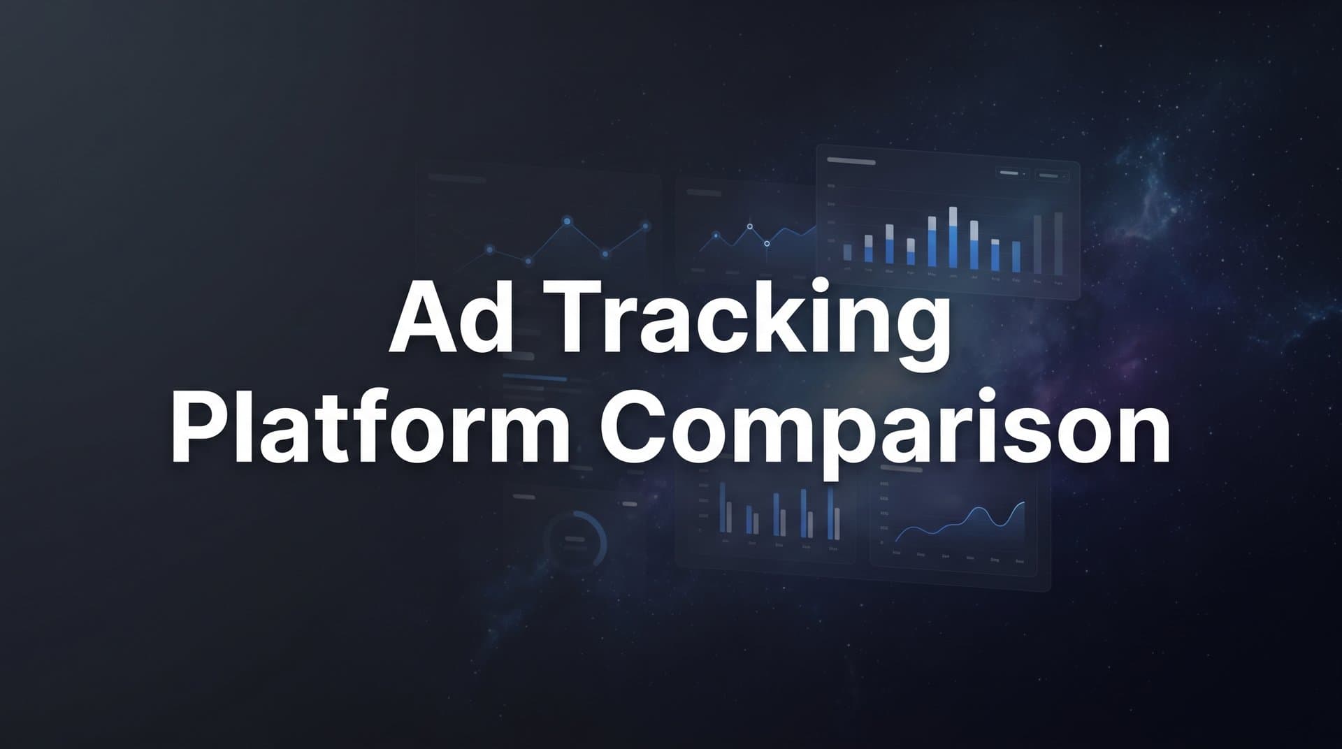 9 Best Ad Tracking Platforms for Accurate Attribution in 2026