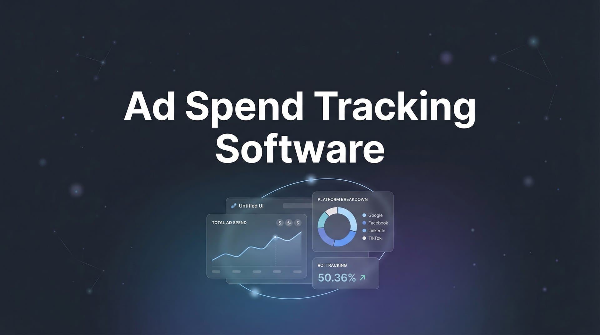 9 Best Ad Spend Tracking Software for Marketers in 2026