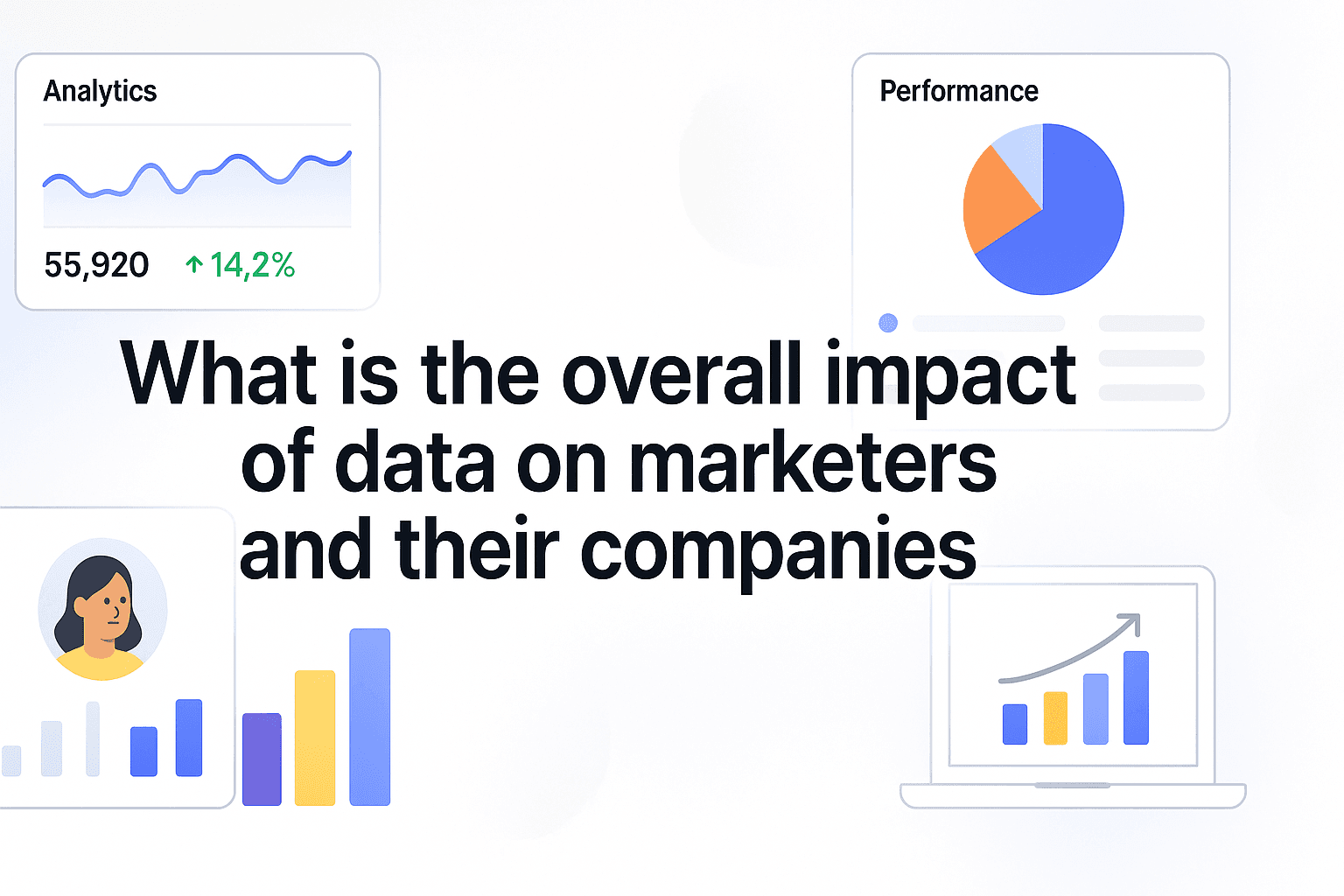 What Is The Overall Impact Of Data On Marketers And Their Companies? How To Turn Metrics Into Revenue