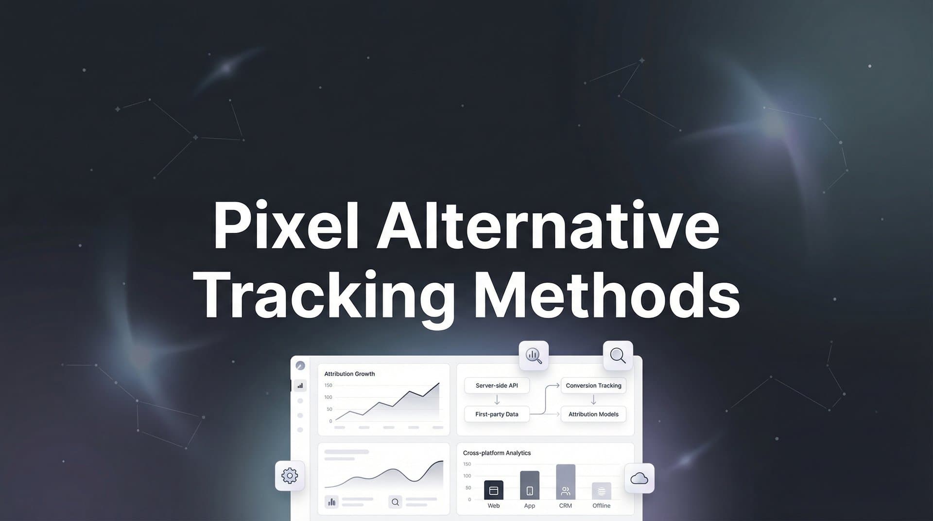 7 Proven Pixel Alternative Tracking Methods to Capture Every Conversion