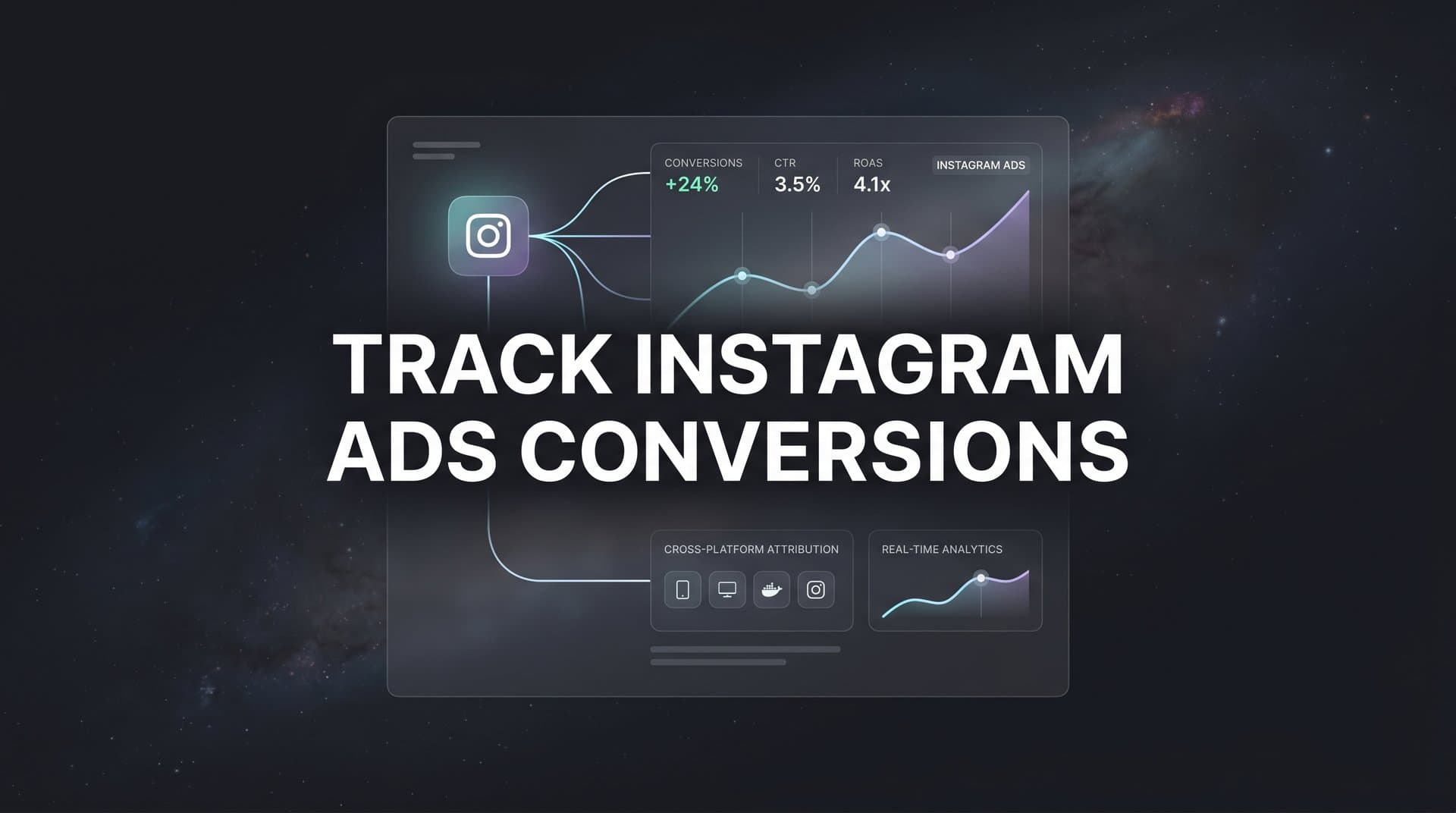 How to Track Instagram Ads Conversions: A Step-by-Step Guide for Accurate Attribution