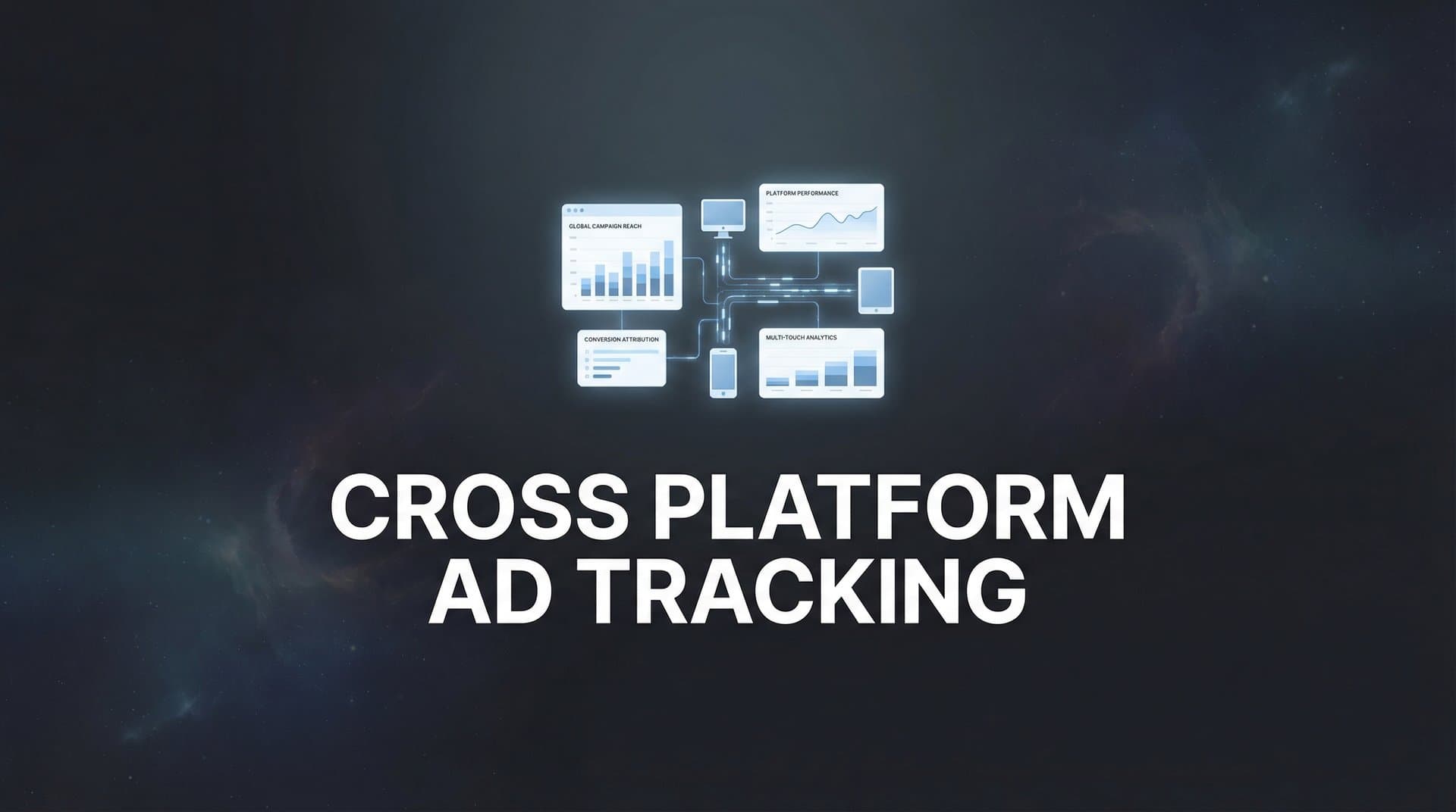 9 Best Cross Platform Ad Tracking Tools in 2026