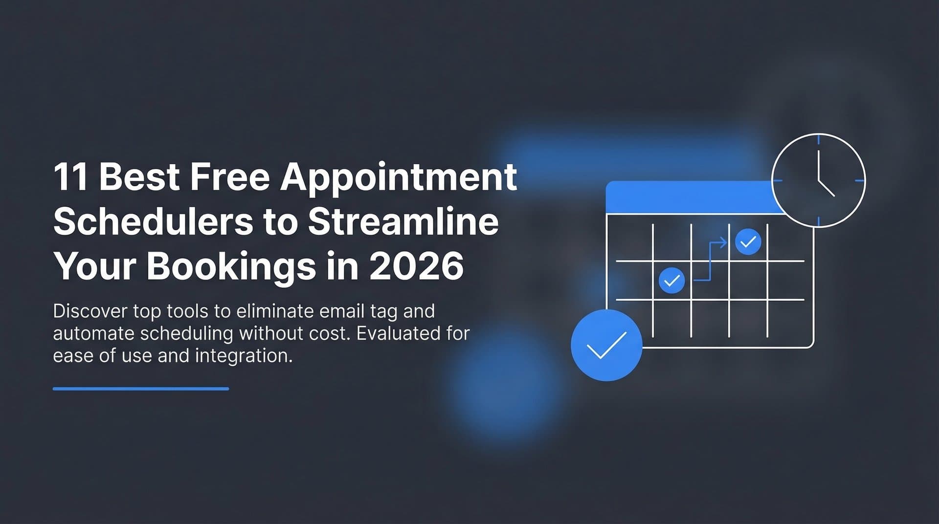 11 Best Free Appointment Schedulers to Streamline Your Bookings in 2026