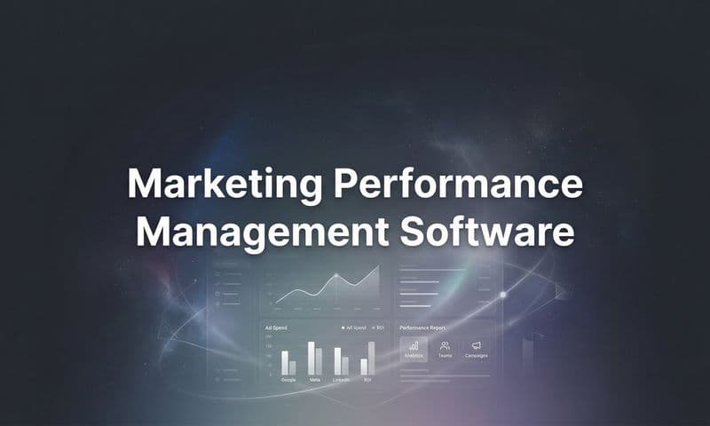 9 Best Marketing Performance Management Software Tools in 2026