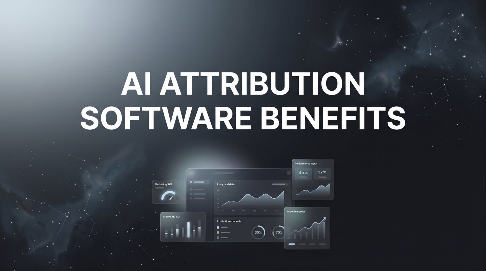 AI Attribution Software Benefits: How Smarter Attribution Drives Better Marketing ROI