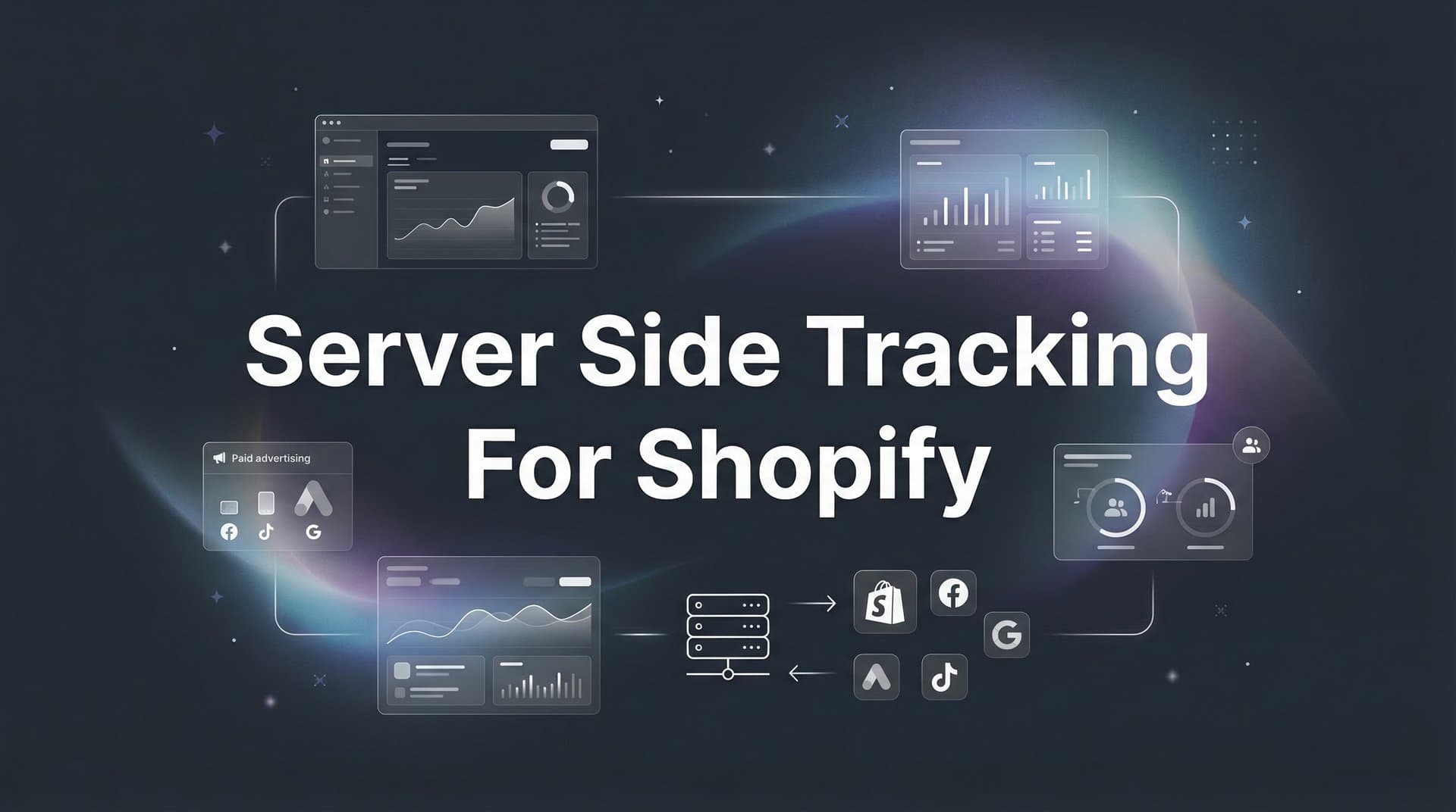 How to Set Up Server-Side Tracking for Shopify: A Complete Step-by-Step Guide