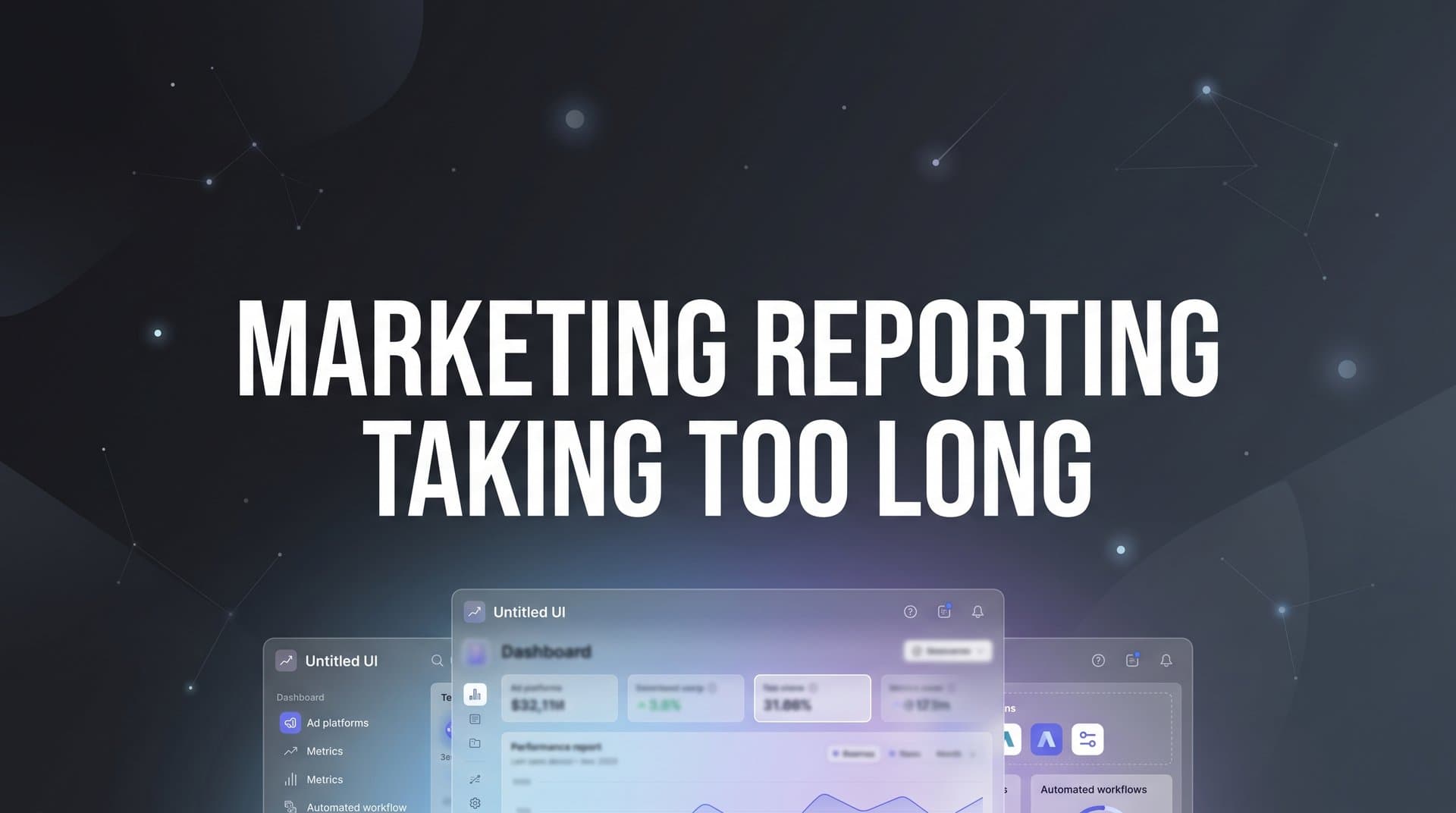 Marketing Reporting Taking Too Long? Here's Why (and How to Fix It)