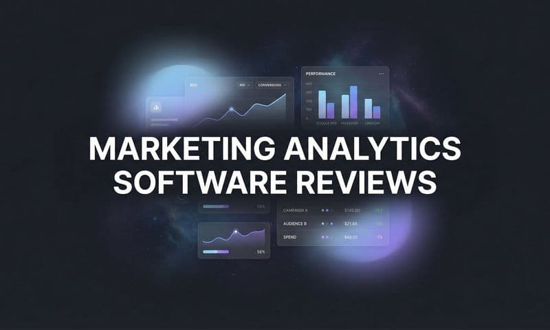 9 Best Marketing Analytics Software Reviewed for 2026