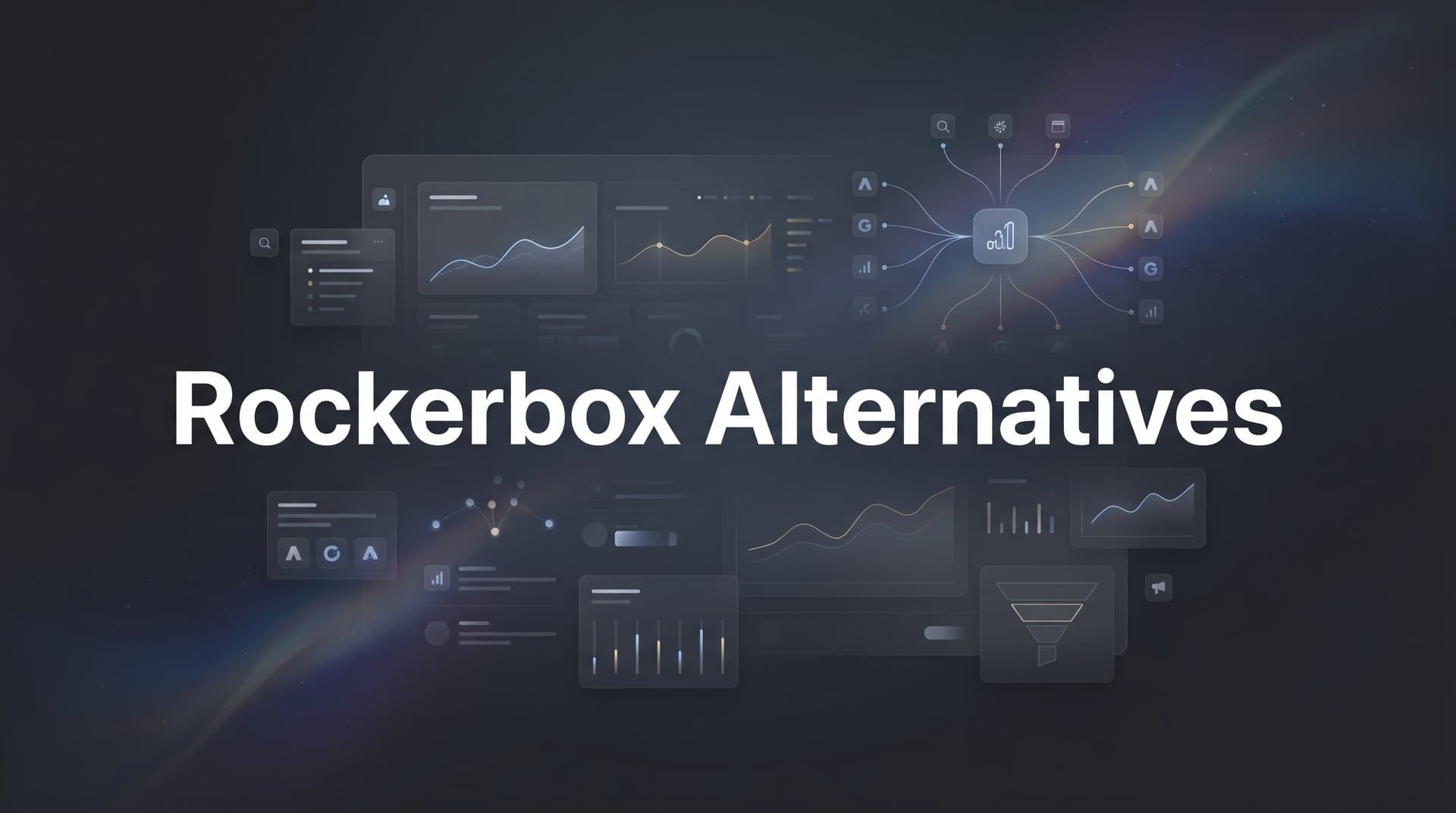 7 Best Rockerbox Alternatives for Marketing Attribution in 2026