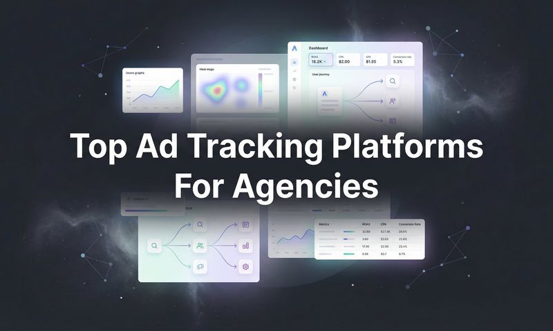 9 Best Ad Tracking Platforms for Agencies in 2026