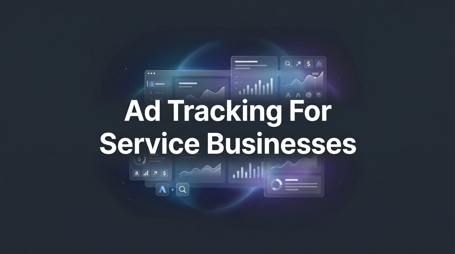 9 Best Ad Tracking Tools for Service Businesses in 2026