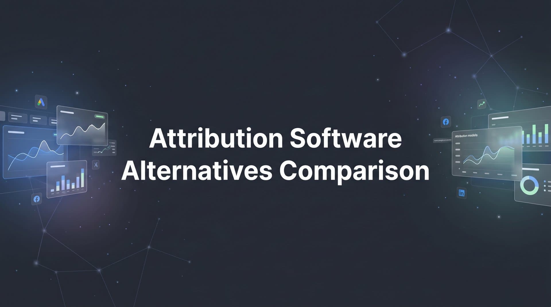 9 Best Attribution Software Alternatives Compared for 2026