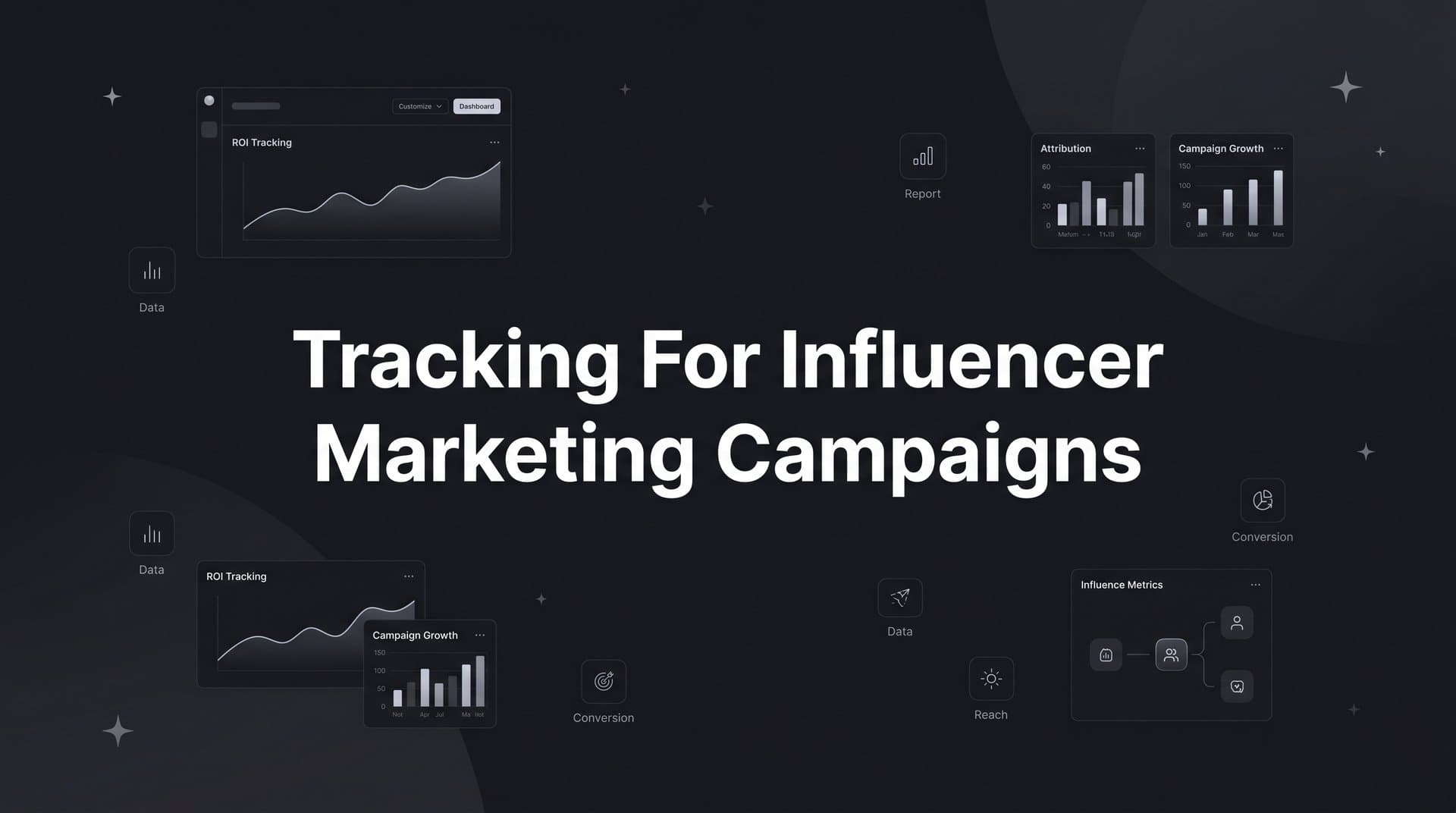 Tracking for Influencer Marketing Campaigns: A Step-by-Step Guide