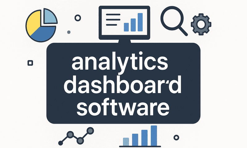 Top 7 Analytics Dashboard Software To Enhance Your Marketing Insights