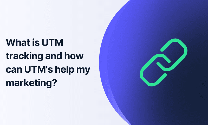 What is UTM tracking and how can UTM's help my marketing?