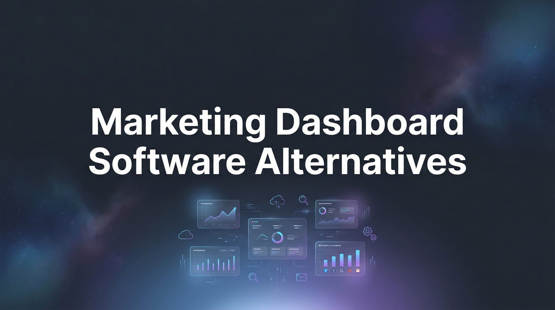 9 Best Marketing Dashboard Software Alternatives in 2026