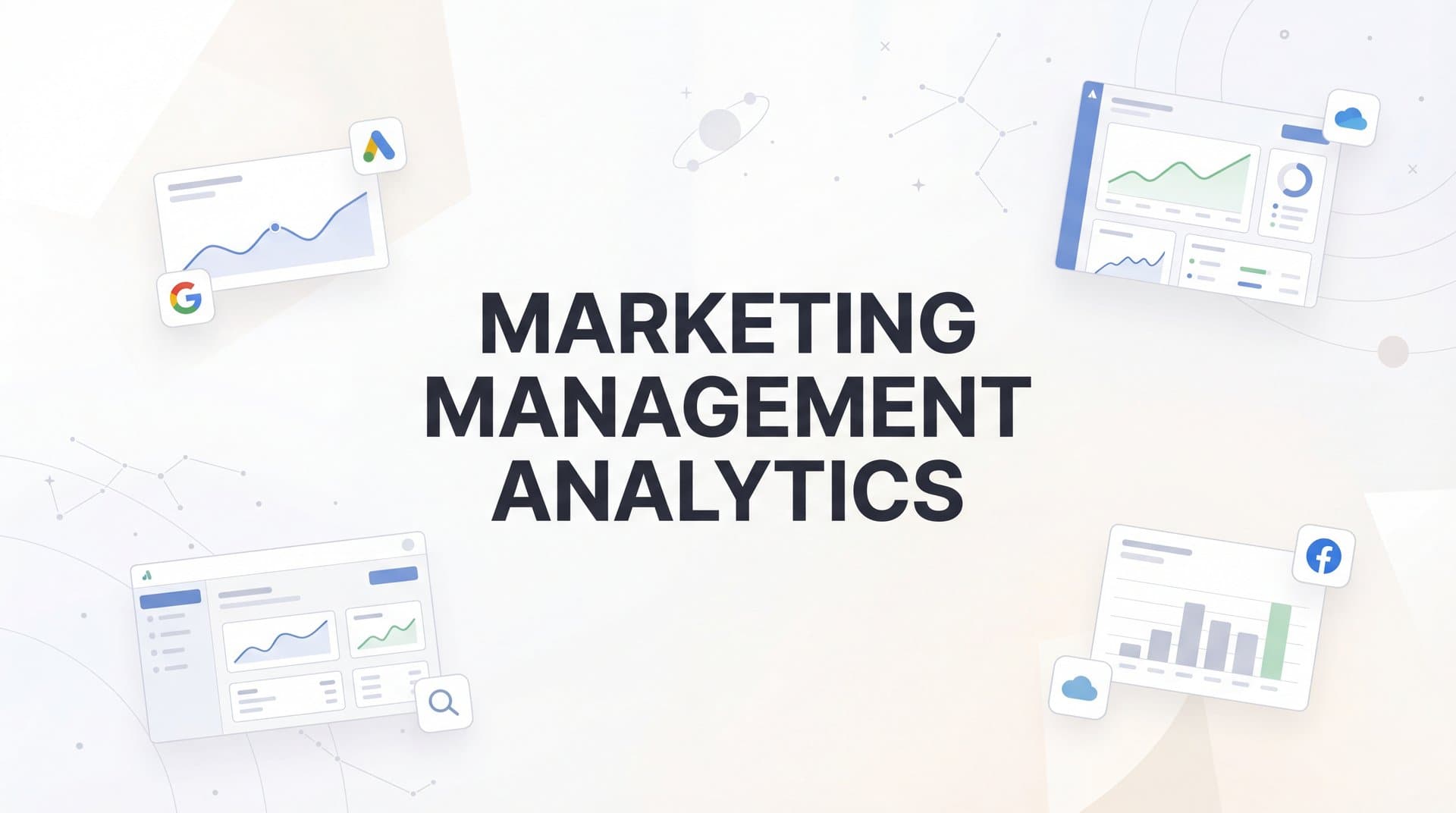 Marketing Management Analytics: The Complete Guide to Data-Driven Campaign Success