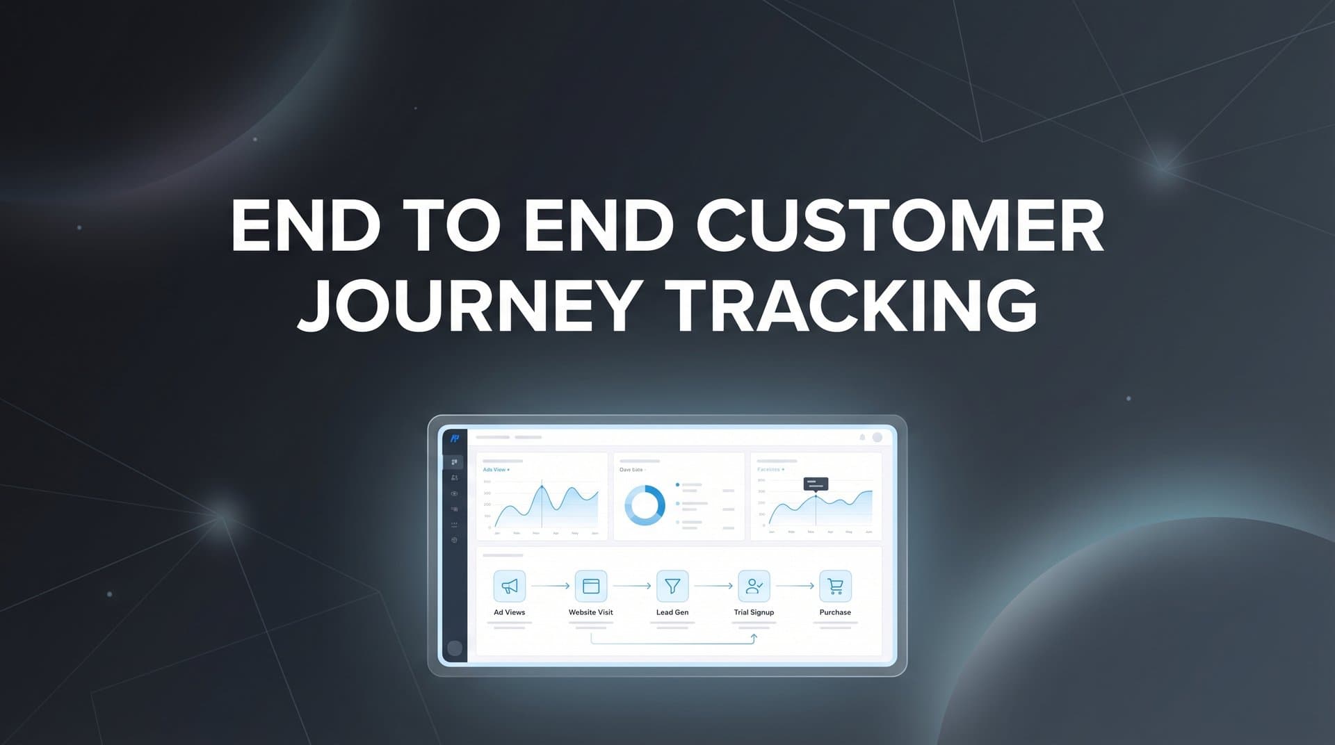 End to End Customer Journey Tracking: The Complete Guide for Data-Driven Marketers