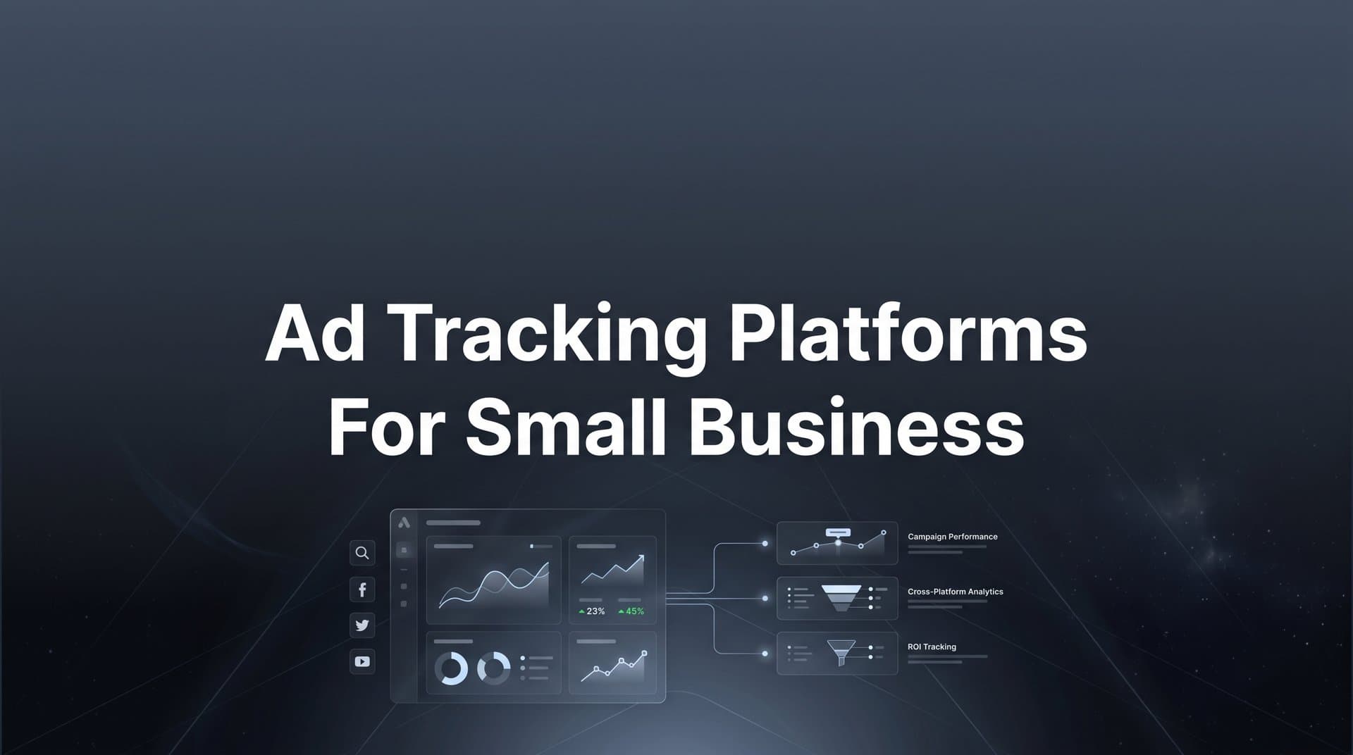 9 Best Ad Tracking Platforms for Small Business in 2026