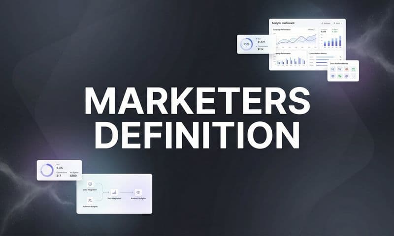 Marketers Definition: What Modern Marketing Professionals Actually Do in 2026