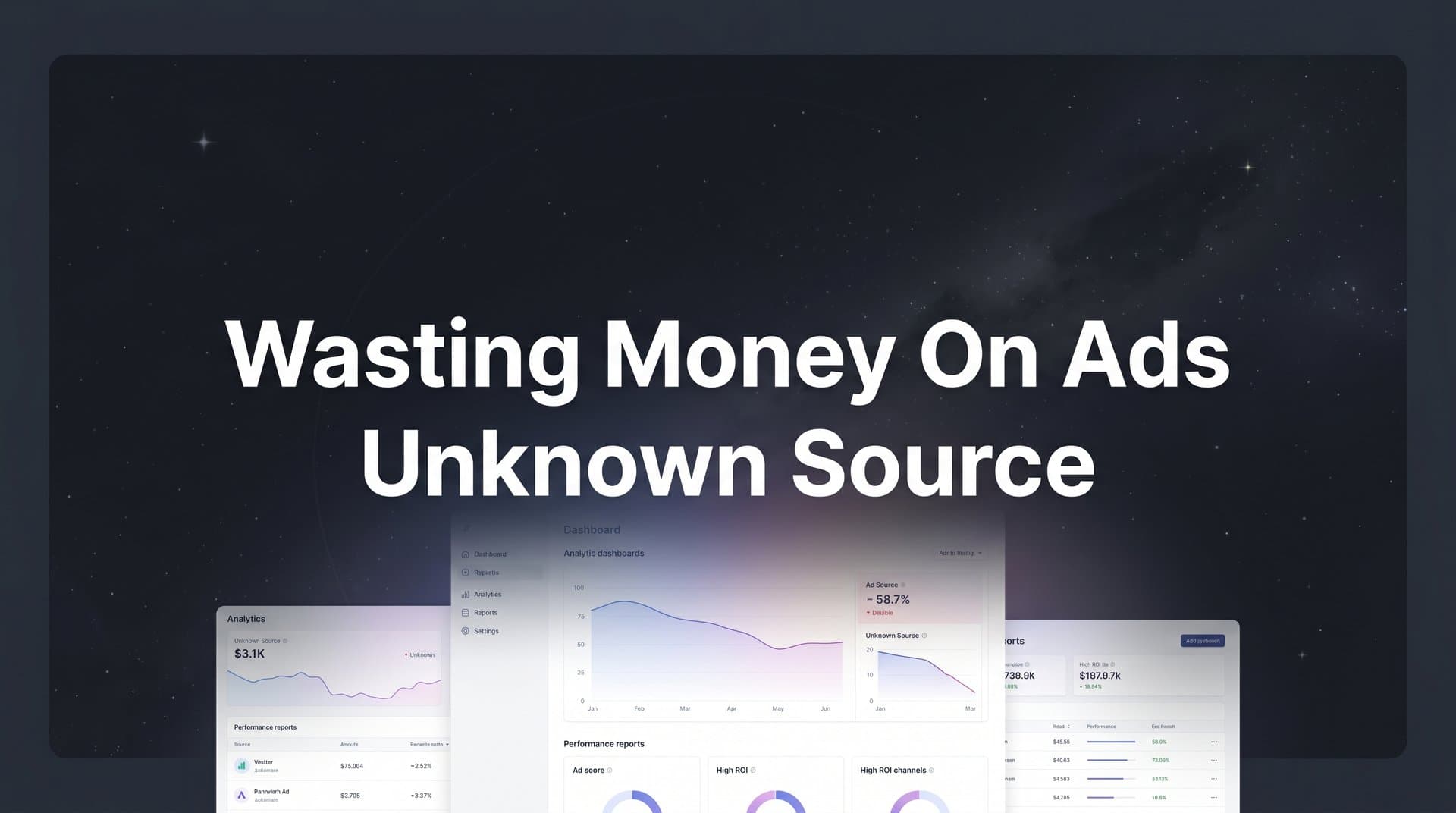 Wasting Money on Ads from Unknown Sources: Why It Happens and How to Stop It