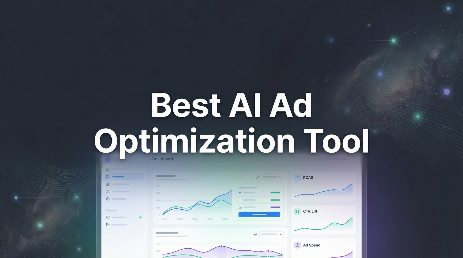 9 Best AI Ad Optimization Tools to Maximize Your ROAS in 2026