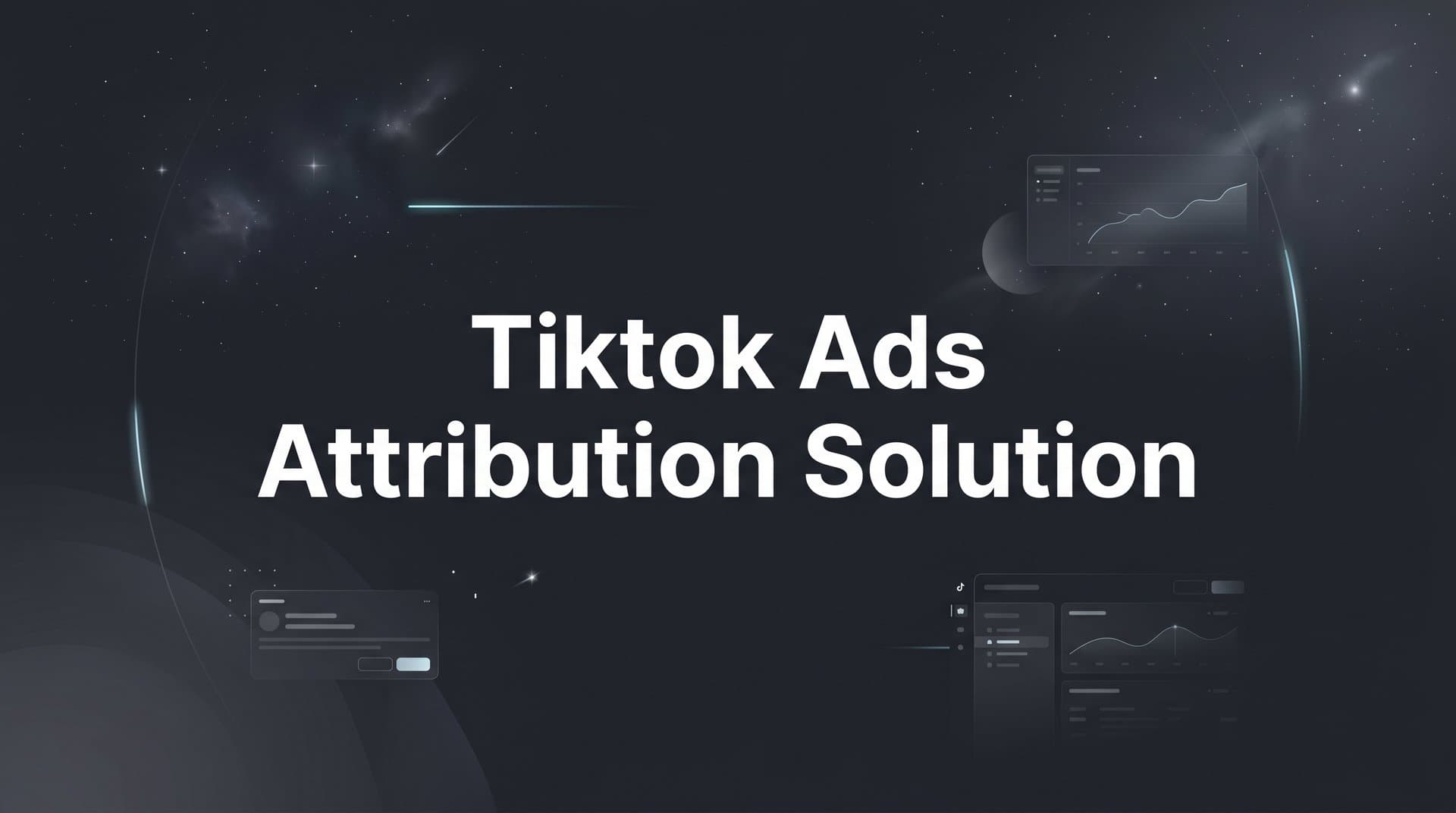 9 Best TikTok Ads Attribution Solutions in 2026