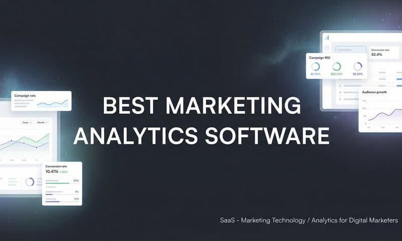 11 Best Marketing Analytics Software to Track What Actually Drives Revenue in 2026