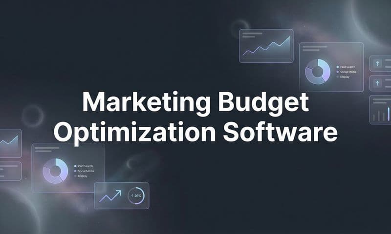9 Best Marketing Budget Optimization Software Tools in 2026