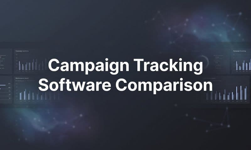 9 Best Campaign Tracking Software Tools Compared for 2026