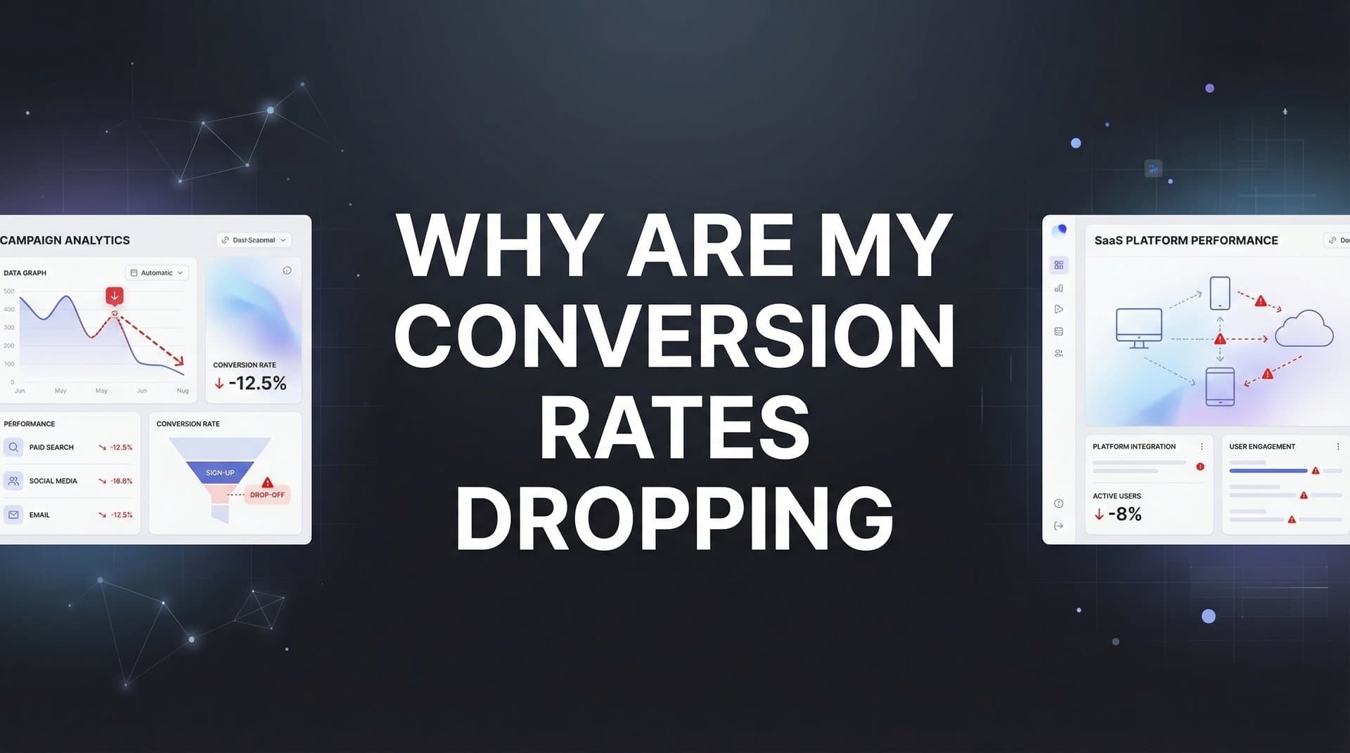 Why Are My Conversion Rates Dropping? 7 Hidden Causes and How to Fix Them