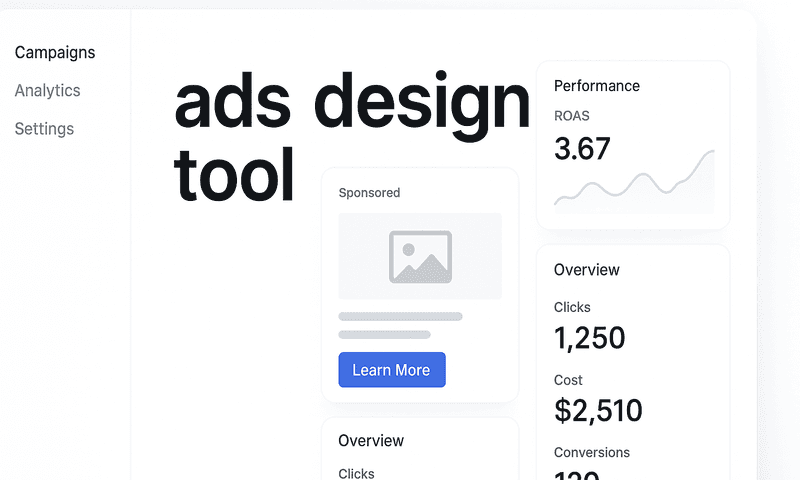 7 Ads Design Tool That Actually Improve Campaign Performance
