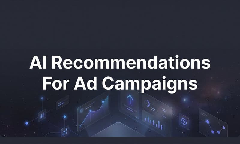 7 Proven Strategies for Using AI Recommendations to Optimize Your Ad Campaigns